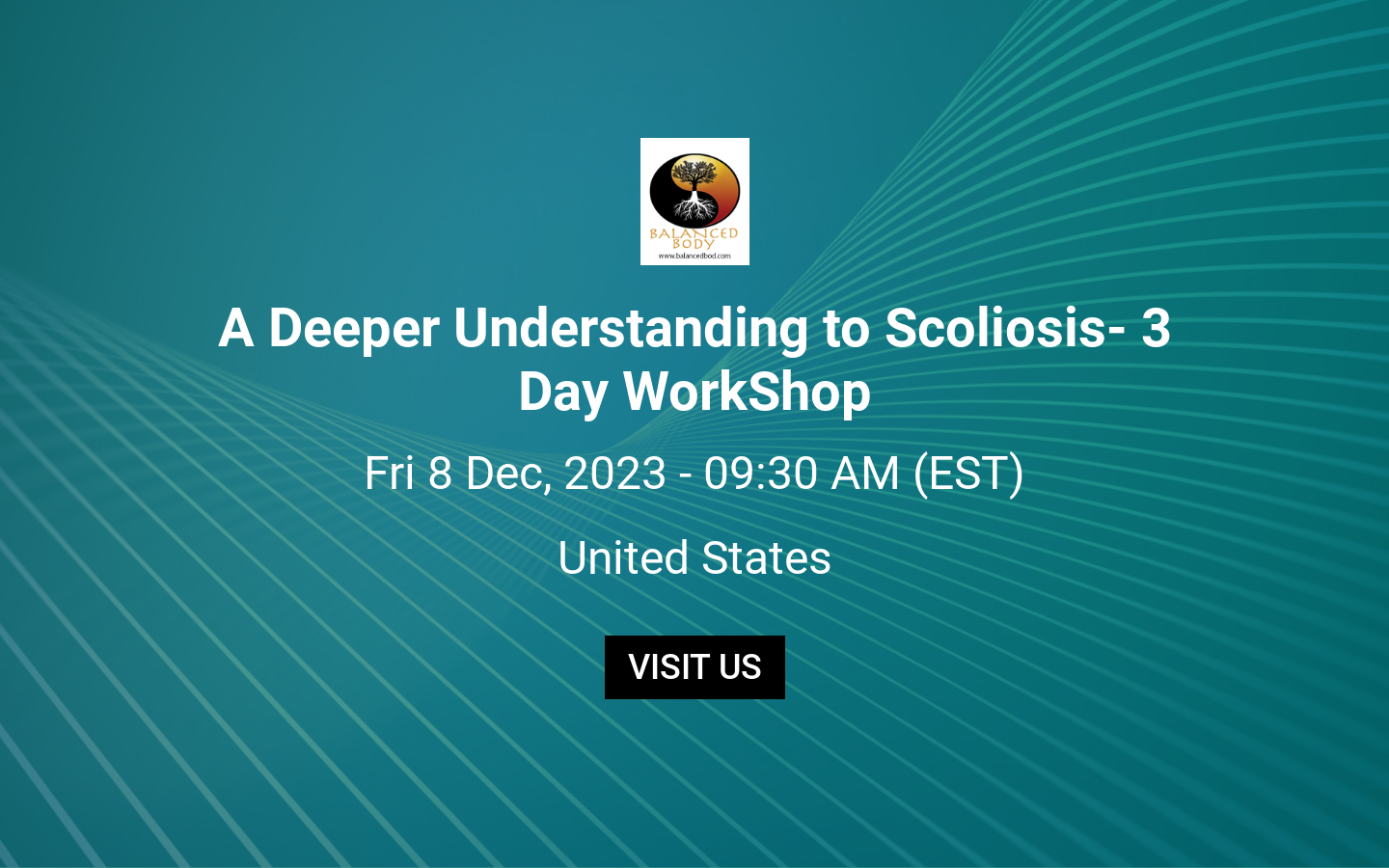 A Deeper Understanding to Scoliosis- 3 Day WorkShop